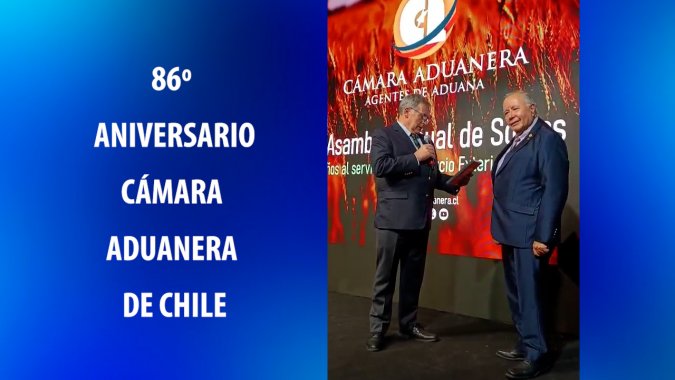 86 años apoyando el comercio exterior cumplió la Cámara Aduanera de Chile.
