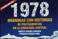 Un libro con historia “1978: memorias con historia de protagonistas en la soberanía austral”